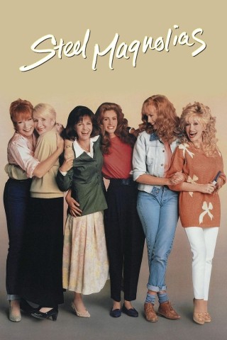Film Screening —  Steel Magnolias