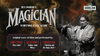 Film Screening —  The Magician with Live Score