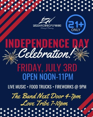Zinchouse Independence Day Celebration