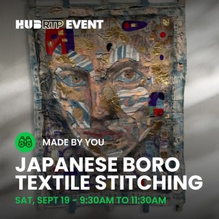 Made by You: Japanese Boro Textile Stitching