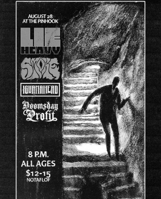 Lie Heavy, Smoke, Iguanahead, and Doomsday Profit at The Pinhook