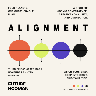3rd Friday After Dark: ALIGNMENT
