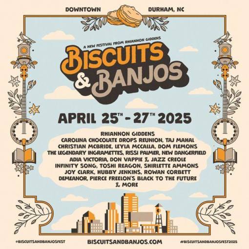 Biscuits &amp; Banjos festival flyer including band lineup and dates: April 25-27, 2025