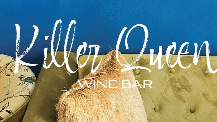 Killer Queen Wine Bar